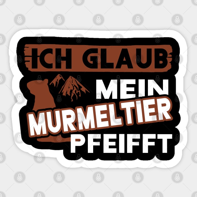 lustiger Murmeltier Alpen Musik Spruch pfeiffen Sticker by FindYourFavouriteDesign